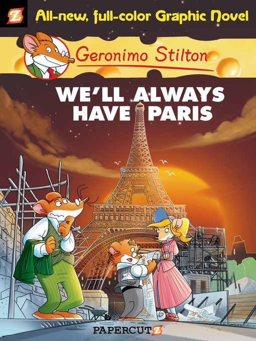 Title details for We'll Always Have Paris by Geronimo Stilton - Available